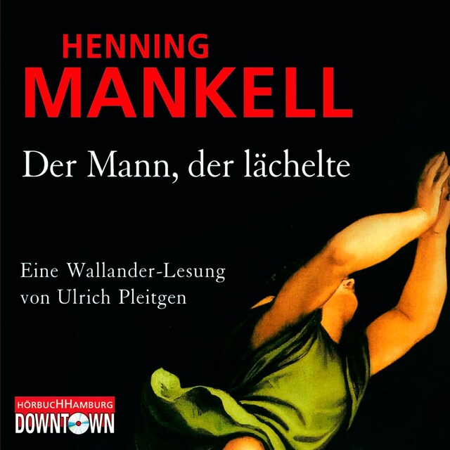 Couverture de livre pour Der Mann, der lächelte (Ein Kurt-Wallander-Krimi 5)