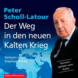 Der Weg in den neuen Kalten Krieg als Hörbuch