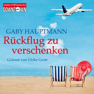 Rückflug zu verschenken als Hörbuch