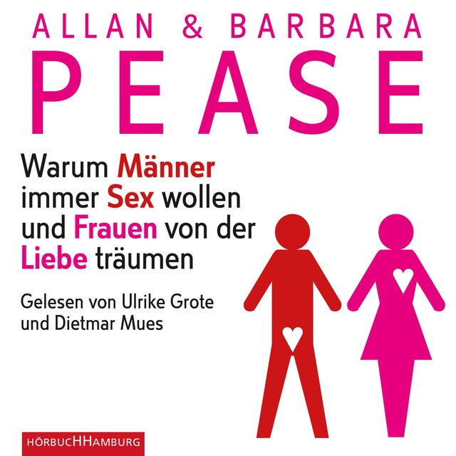 Bokomslag för Warum Männer immer Sex wollen und Frauen von der Liebe träumen