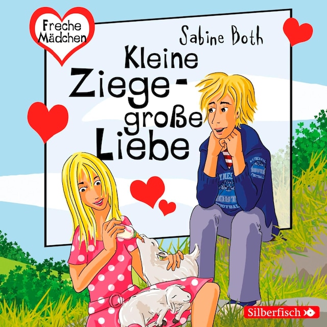 Portada de libro para Freche Mädchen: Kleine Ziege - Große Liebe
