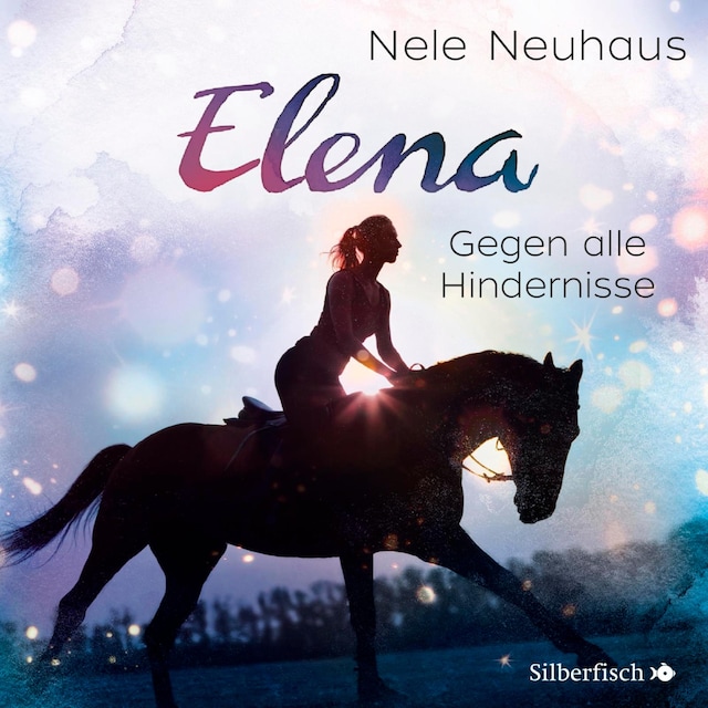 Book cover for Elena – Ein Leben für Pferde 1: Gegen alle Hindernisse