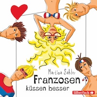 Freche Mädchen: Franzosen küssen besser