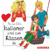 Freche Mädchen: Italiener sind zum Küssen da