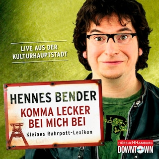 Komma lecker bei mich bei als Hörbuch