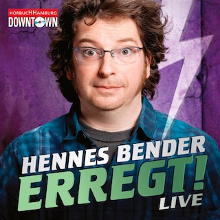 Erregt! als Hörbuch