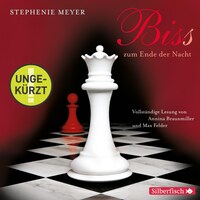 Biss Zum Ende Der Nacht Die Ungekurzte Lesung Stephenie Meyer Horbuch Bookbeat