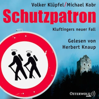 Schutzpatron - Die Komplettlesung (Ein Kluftinger-Krimi 6) als Hörbuch