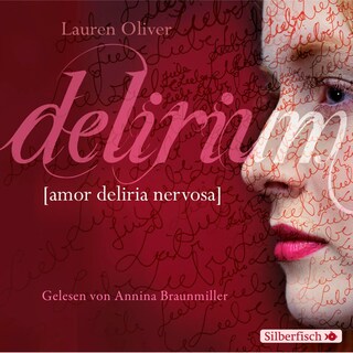 Amor-Trilogie 1: Delirium als Hörbuch