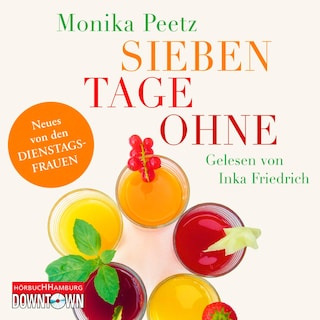 Sieben Tage ohne als Hörbuch