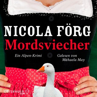 Mordsviecher (Alpen-Krimis 4) als Hörbuch