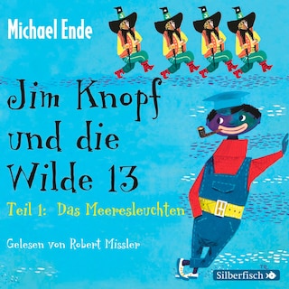 Jim Knopf: Jim Knopf und die Wilde 13 - Die Komplettlesung als Hörbuch