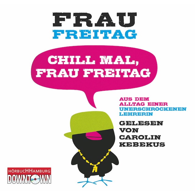 Book cover for Chill mal, Frau Freitag