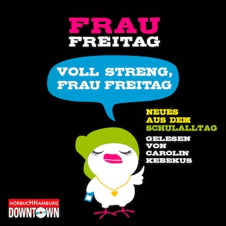 Voll streng, Frau Freitag als Hörbuch