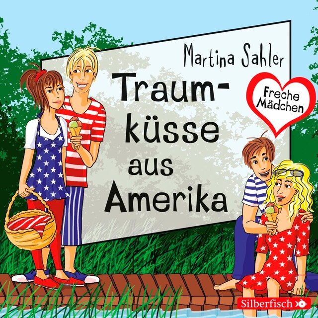 Couverture de livre pour Freche Mädchen: Traumküsse aus Amerika