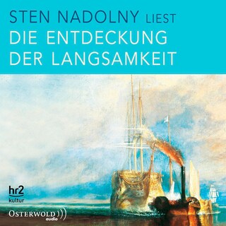 Die Entdeckung der Langsamkeit als Hörbuch