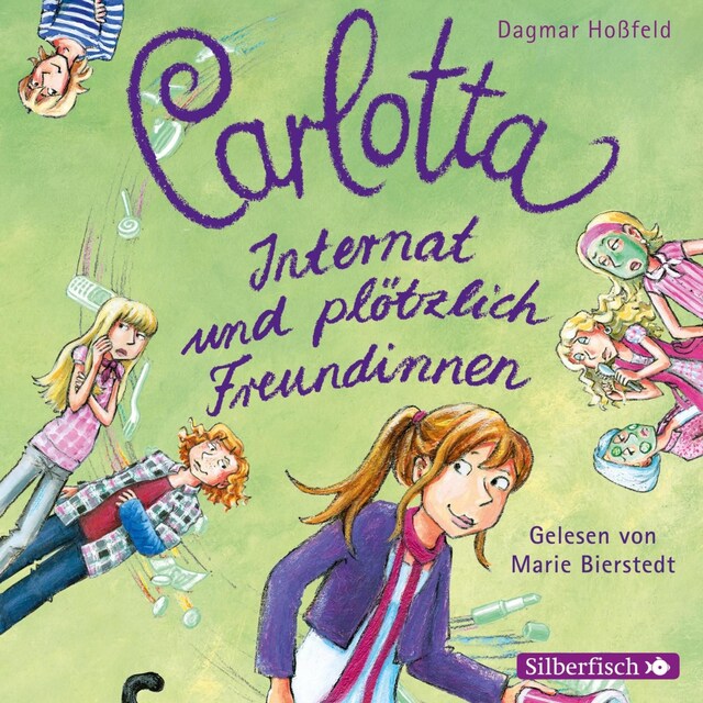 Book cover for Carlotta 2: Carlotta - Internat und plötzlich Freundinnen