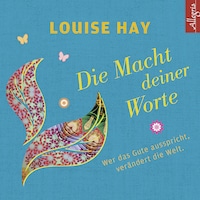 Die Macht Deiner Worte