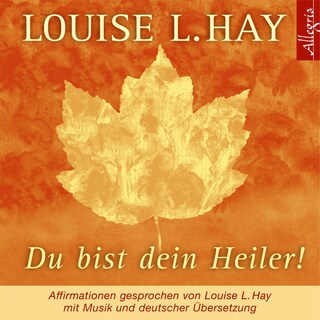 Du bist dein Heiler! als Hörbuch