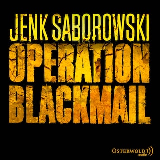 Operation Blackmail (Solveigh Lang-Reihe 1) als Hörbuch