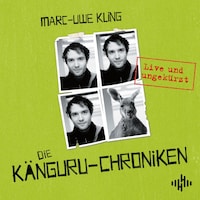 Die Känguru-Chroniken (Die Känguru-Werke 1)
