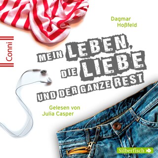 Conni 15 1: Mein Leben, die Liebe und der ganze Rest als Hörbuch