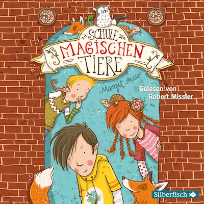 Die Schule der magischen Tiere - Margit Auer - Hörbuch - BookBeat