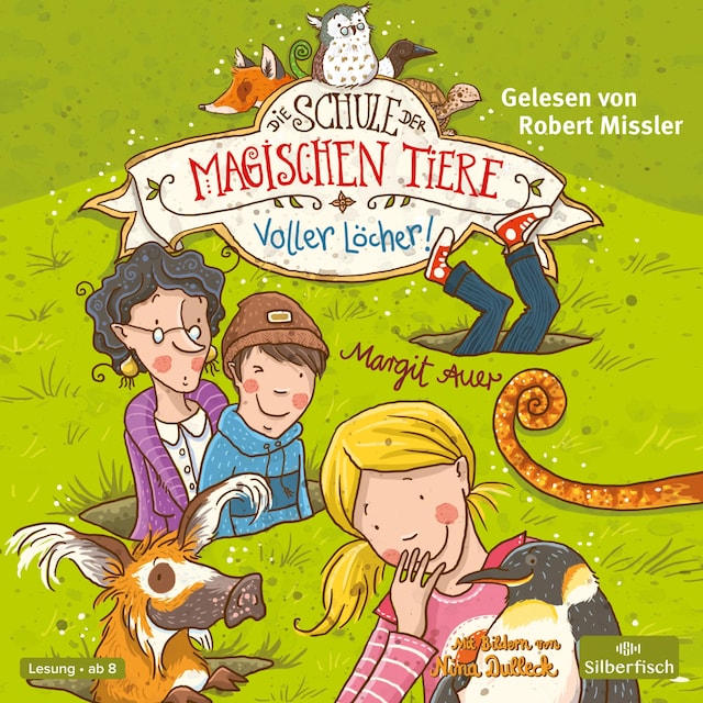 Book cover for Die Schule der magischen Tiere 2: Voller Löcher!