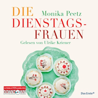 Die Dienstagsfrauen als Hörbuch