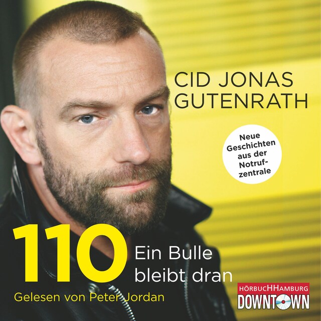 Book cover for 110 - Ein Bulle bleibt dran