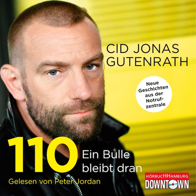 Buchcover für 110 - Ein Bulle bleibt dran