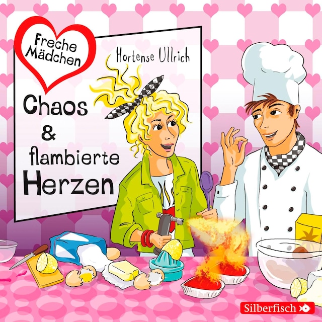 Portada de libro para Freche Mädchen: Chaos & flambierte Herzen