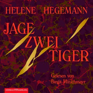 Jage zwei Tiger als Hörbuch