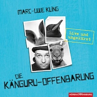 Die Känguru-Offenbarung (Die Känguru-Werke 3)