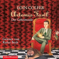 Artemis Fowl - Der Geheimcode (Ein Artemis-Fowl-Roman 3)