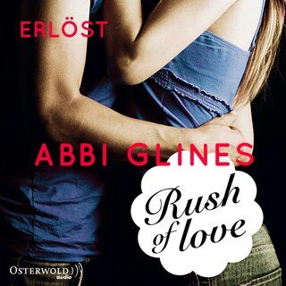 Rush of Love – Erlöst (Rosemary Beach 2) als Hörbuch