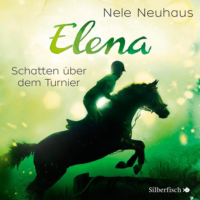 Portada de libro para Elena 3: Elena - Ein Leben für Pferde: Schatten über dem Turnier