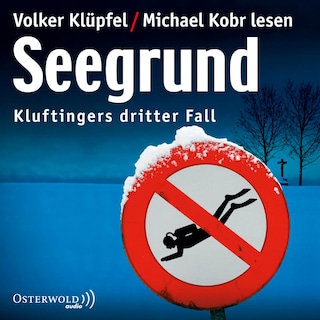 Seegrund (Ein Kluftinger-Krimi 3) als Hörbuch