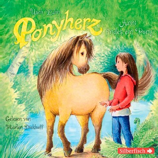 Ponyherz 1: Anni findet ein Pony als Hörbuch