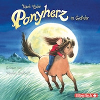 Ponyherz 2: Ponyherz in Gefahr