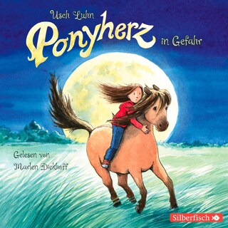 Ponyherz 2: Ponyherz in Gefahr als Hörbuch