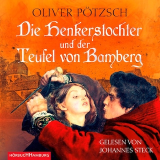 Die Henkerstochter und der Teufel von Bamberg (Die Henkerstochter-Saga 5) als Hörbuch
