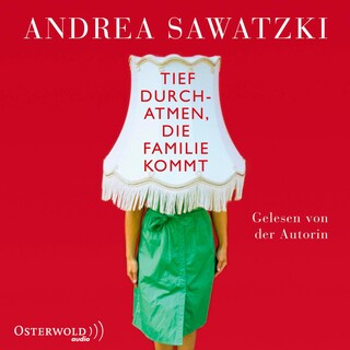 Tief durchatmen, die Familie kommt (Die Bundschuhs 1) als Hörbuch