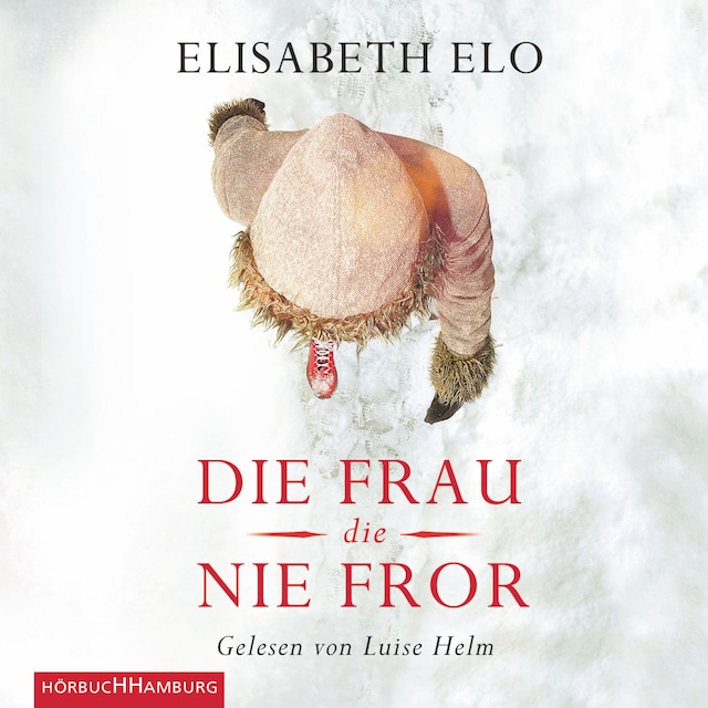 Book cover for Die Frau, die nie fror