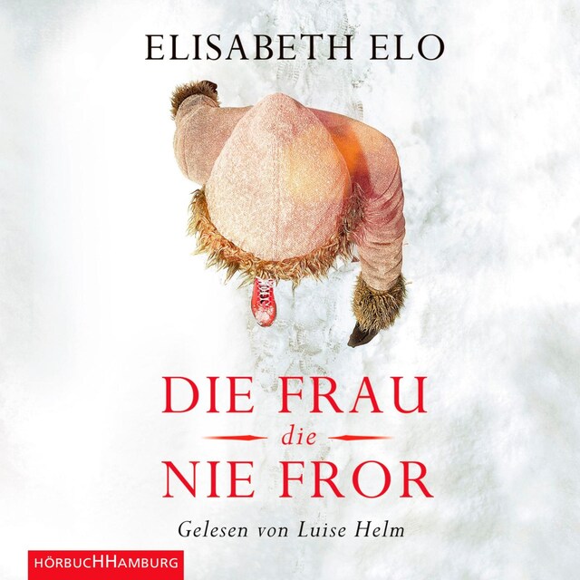 Book cover for Die Frau, die nie fror