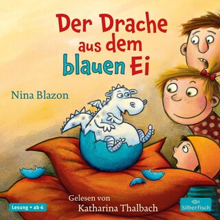 Der Drache aus dem blauen Ei als Hörbuch