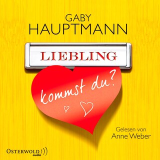 Liebling, kommst du? als Hörbuch
