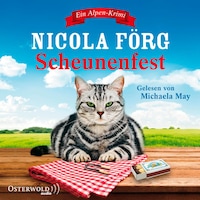 Scheunenfest (Alpen-Krimis 6)