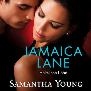 Jamaica Lane - Heimliche Liebe (Edinburgh Love Stories 3) als Hörbuch