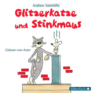 Glitzerkatze und Stinkmaus als Hörbuch